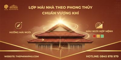 Lợp Mái Nhà Theo Phong Thủy Chuẩn Vượng Khí